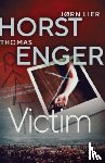 Enger, Thomas, Horst, Jørn Lier - Victim