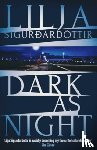 Sigurdardottir, Lilja - Dark as Night