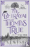 West, A. J. - The Betrayal of Thomas True