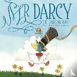 Field, Alex - Mr. Darcy the Dancing Duck