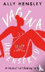 Hensley, Ally - Vagina Uncensored