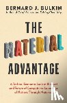 Bulkin, Bernard J. - The Material Advantage