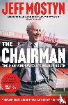Mostyn, Jeffrey - The Chairman
