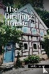 Taylor, Kathy - The Birthing House