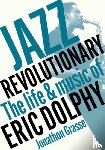 Grasse, Jonathon - Jazz Revolutionary