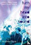 Perer, Andrew - Turn My Head Into Sound