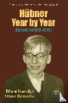 Karolyi, Tibor, Renette, Hans - Hübner Year by Year