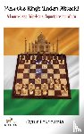 Lakdawala, Cyrus - Play the King's Indian Attack! - A Learn-Less, Win-More Repertoire for White