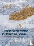 Yubin, Tian - Along the River During the Qingming Festival
