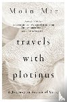 Mir, Moin - Travels with Plotinus