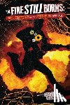 Gamage, David - The Fire Still Burns