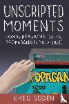 Soden, Greg - Unscripted Moments