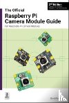 Plowman, David - The official Raspberry Pi Camera Module guide, 2nd Edition