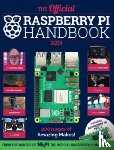 Makers of The MagPi magazine, The - The Official Raspberry Pi Handbook 2025