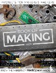 Makers of Hackspace Magazine, The - Book of Making 2025