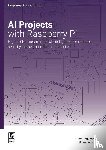 Hattersley, Lucy, Jepson, Brian - AI projects with Raspberry Pi