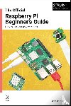 Halfacree, Gareth - The Official Raspberry Pi Beginner's Guide