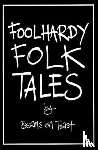 Toast, Beans on - Foolhardy Folk Tales