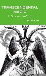 Levi, Eliphas - Transcendental Magic