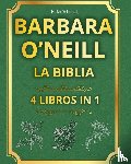 Schmidt, Emily - BARBARA O'NEILL LA BIBLIA