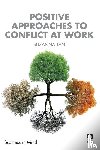 Tan, Suzanna - Positive Approaches to Conflict at Work