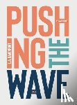 Davenport, L. a. - Pushing the Wave 2023