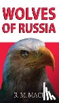 Mace, R M - Wolves of Russia