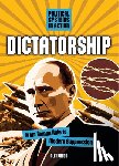 Webb, Alex - Dictatorship: From Roman Rule to Modern Suppression