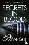 Cartwright, Jack - Secrets In Blood