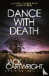 Cartwright, Jack - Dance With Death