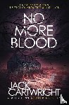 Cartwright, Jack - No More Blood
