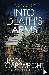 Cartwright, Jack - Into Death's Arms