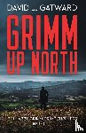 Gatward, David J - Grimm Up North
