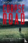Gatward, David J - Corpse Road