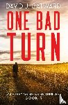 Gatward, David J - One Bad Turn