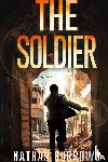 Burrows, Nathan - The Soldier