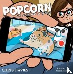 Davies, Chris - Popcorn: The Unlikeliest of Friends