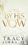 Lorraine, Tracy - By His Vow