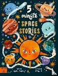 Dawnay, Gabby - 5 Minute Space Stories - Science to Read Out Loud!