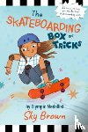 Brown, Sky - Skateboarding Box of Tricks