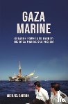 Barron, Michael - The Gaza Marine Story
