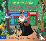  - Meet the Artist: Frida Kahlo