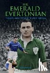 Farrell, Peter - The Emerald Evertonian