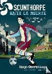 Gurruchaga, Inigo - Scunthorpe Hasta La Muerte