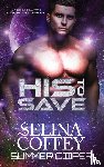 Coffey, Selina, Coffey, Summer - His To Save
