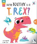 Regan, Lisa - How Toothy is a T. rex?