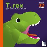 Parker, Sheridan - T. rex - King of the Tyrant Lizards