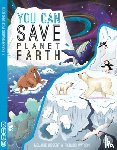 Hibbert, Melanie - YOU CAN Save Planet Earth