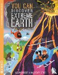 Hibbert, Melanie - You Can Discover Extreme Earth