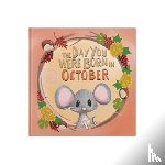 Tapper, Lucy - The Day You Were Born In October. . .